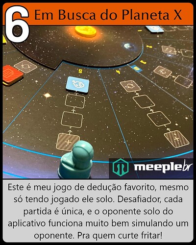 A imagem mostra um jogo de tabuleiro chamado "Em Busca do Planeta X", com um layout espacial e peças coloridas, destacando que é um jogo de dedução que pode ser jogado solo. (Legendado por IA)