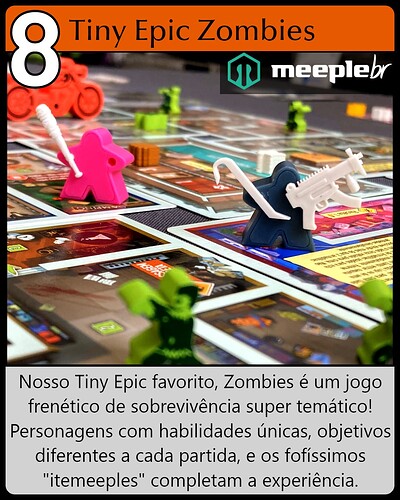 A imagem apresenta o jogo "Tiny Epic Zombies", destacando miniaturas coloridas e cartas de jogo com uma descrição que enfatiza a temática de sobrevivência e diversidade de personagens. (Legendado por IA)